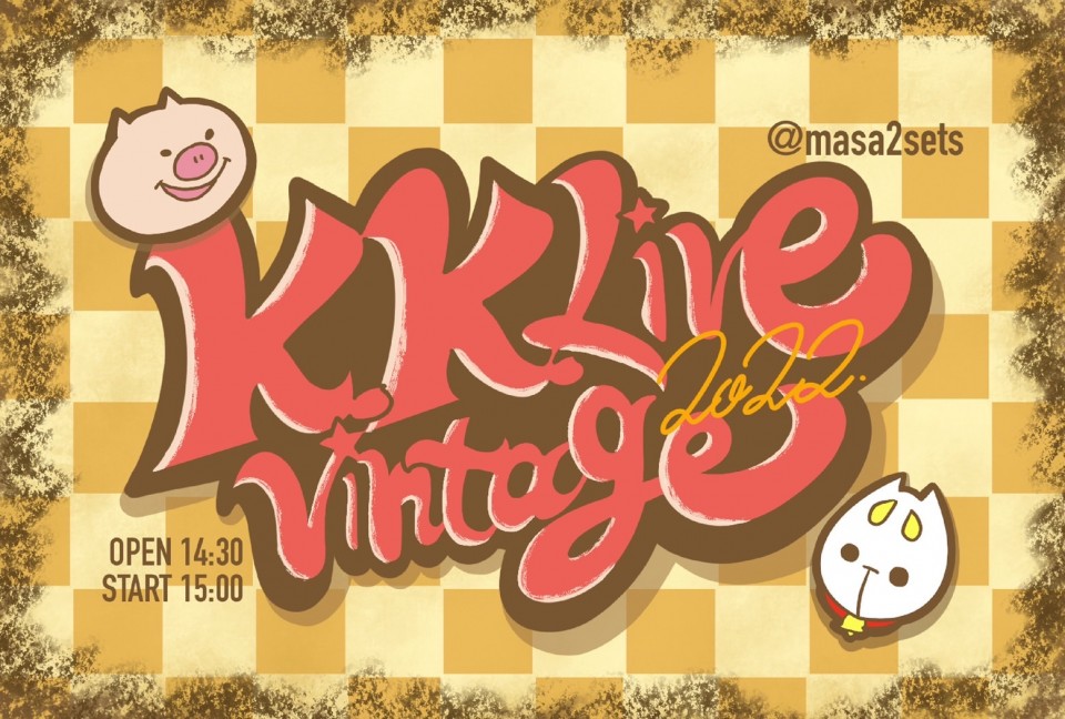 K.K.・22/9/3【昼公演】