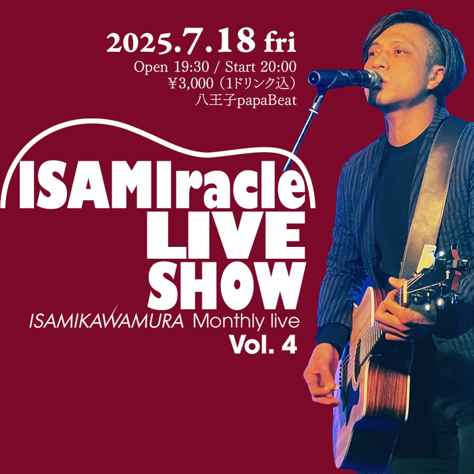 ISAMiracle LIVE SHOW vol.4